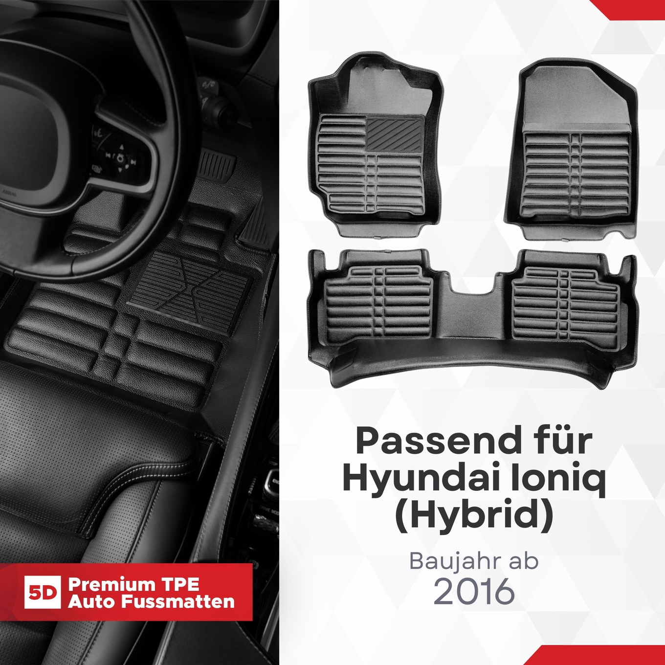 5D Premium Auto Fussmatten TPE Set passend für Hyundai Ioniq (Hybrid) Baujahr ab 2016 1