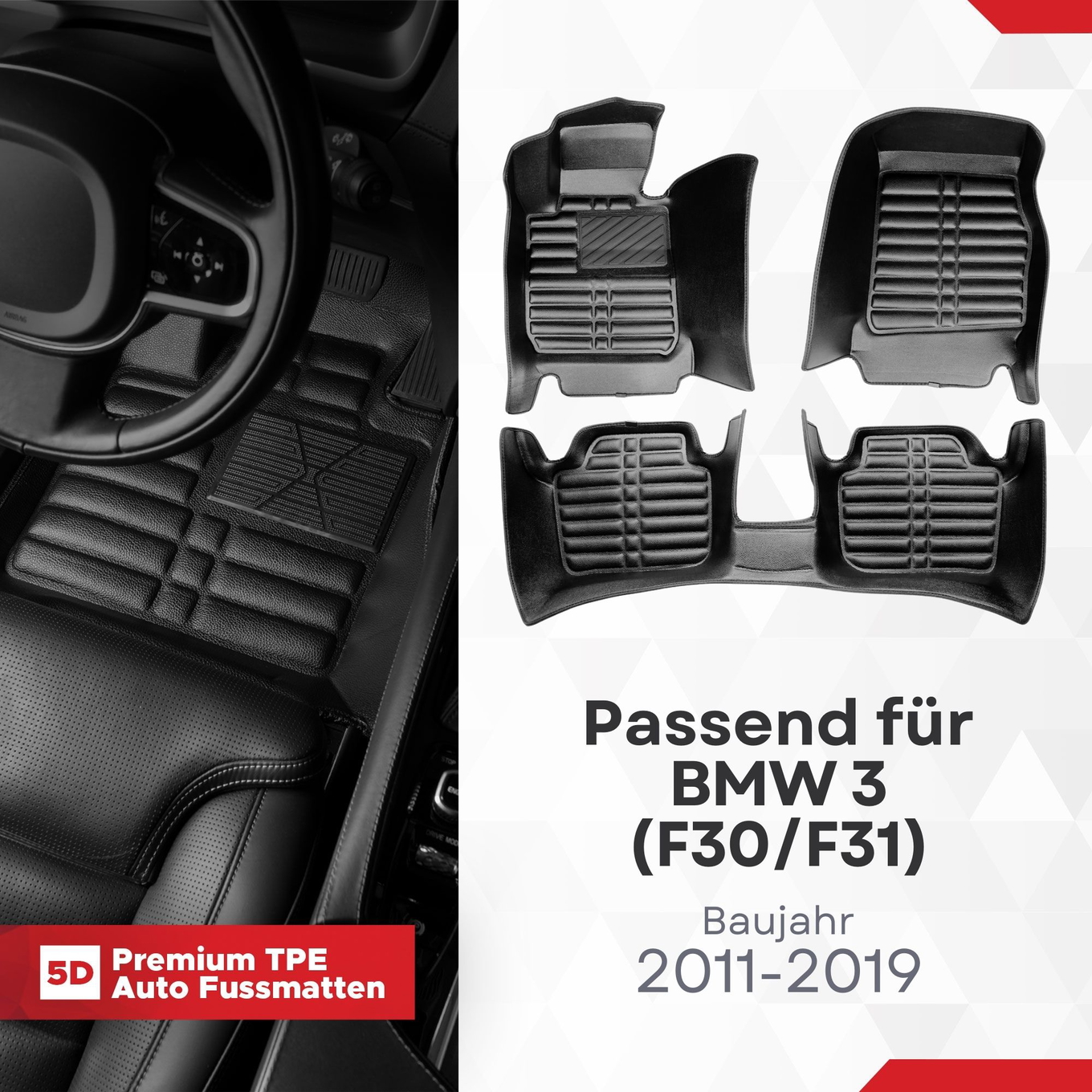 5D Premium Auto Fussmatten TPE Set passend für BMW 3 (F30/F31) Baujahr ab 2011-2019