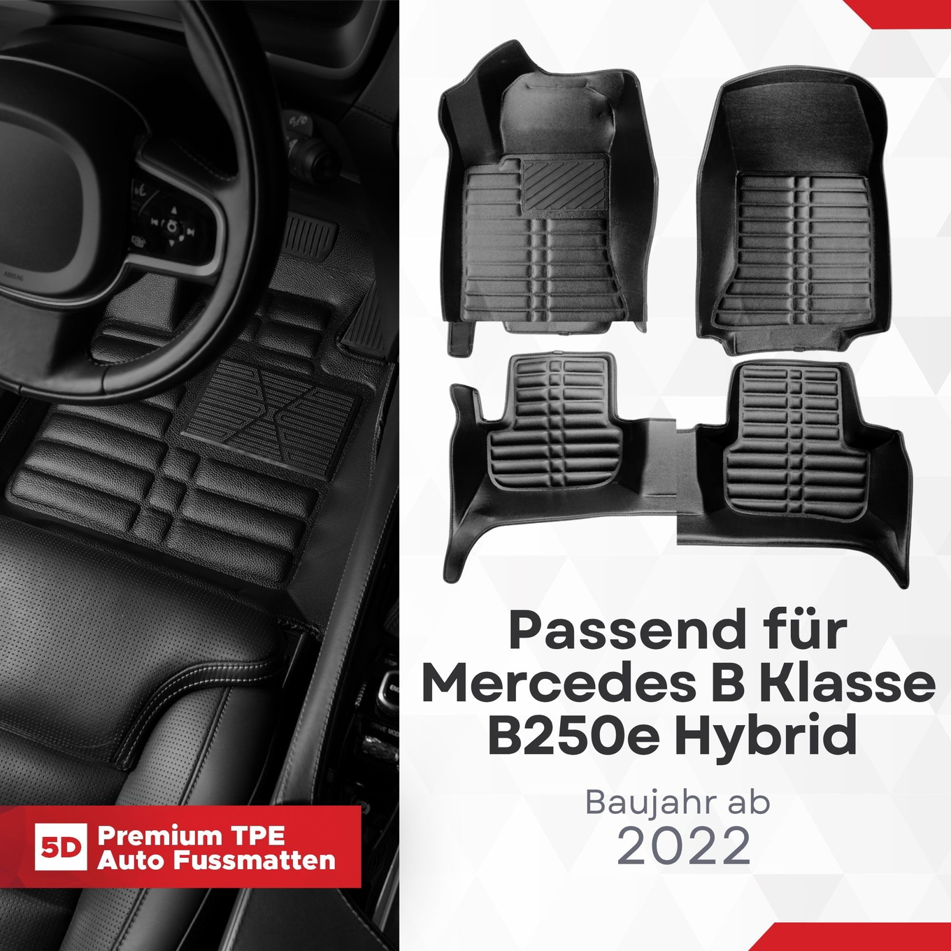 5D Premium Auto Fussmatten TPE Set passend für Mercedes B Klasse B250e Hybrid Baujahr ab 2022 1