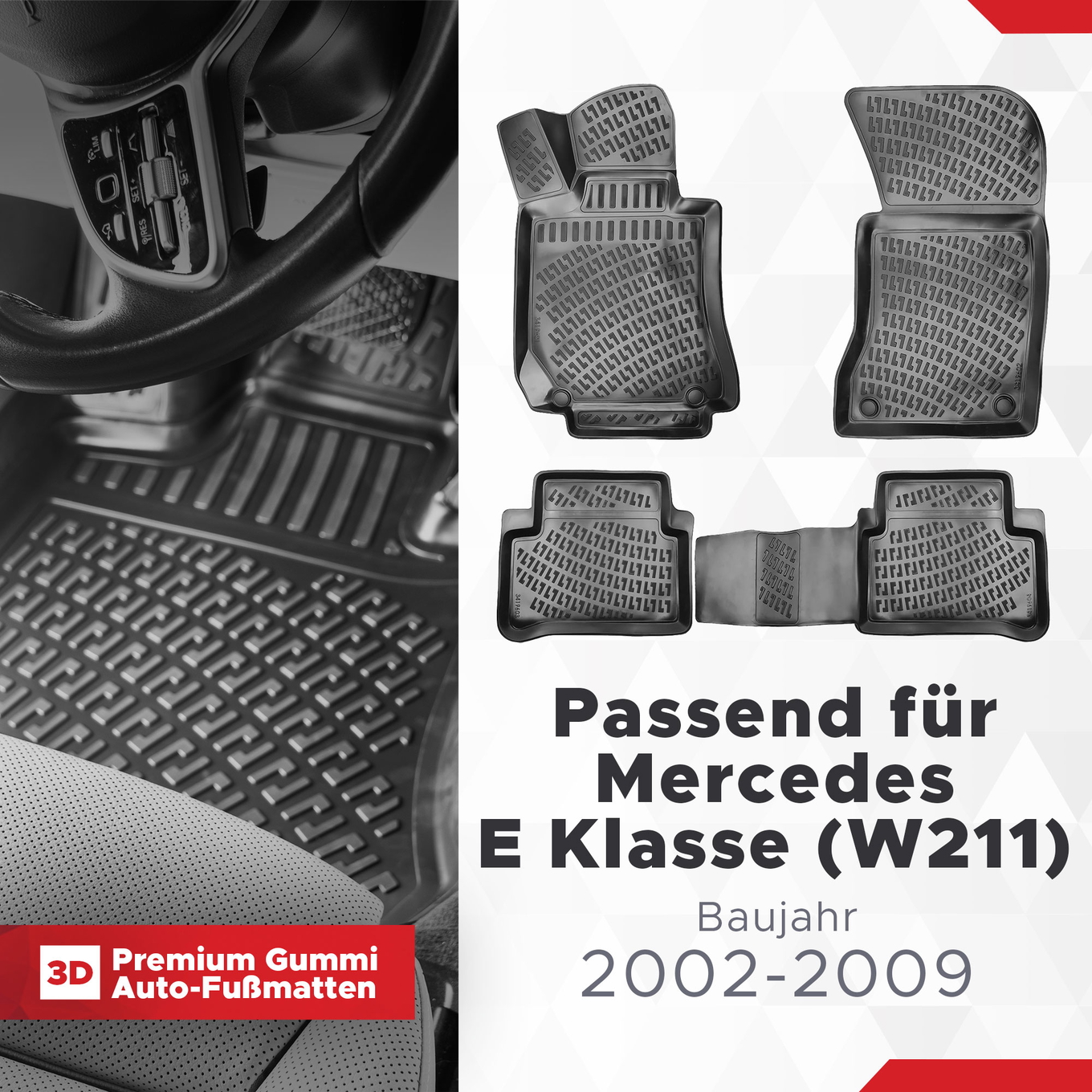 3D Fussmatten passend für Mercedes E Klasse (W211) 2002-2009 1