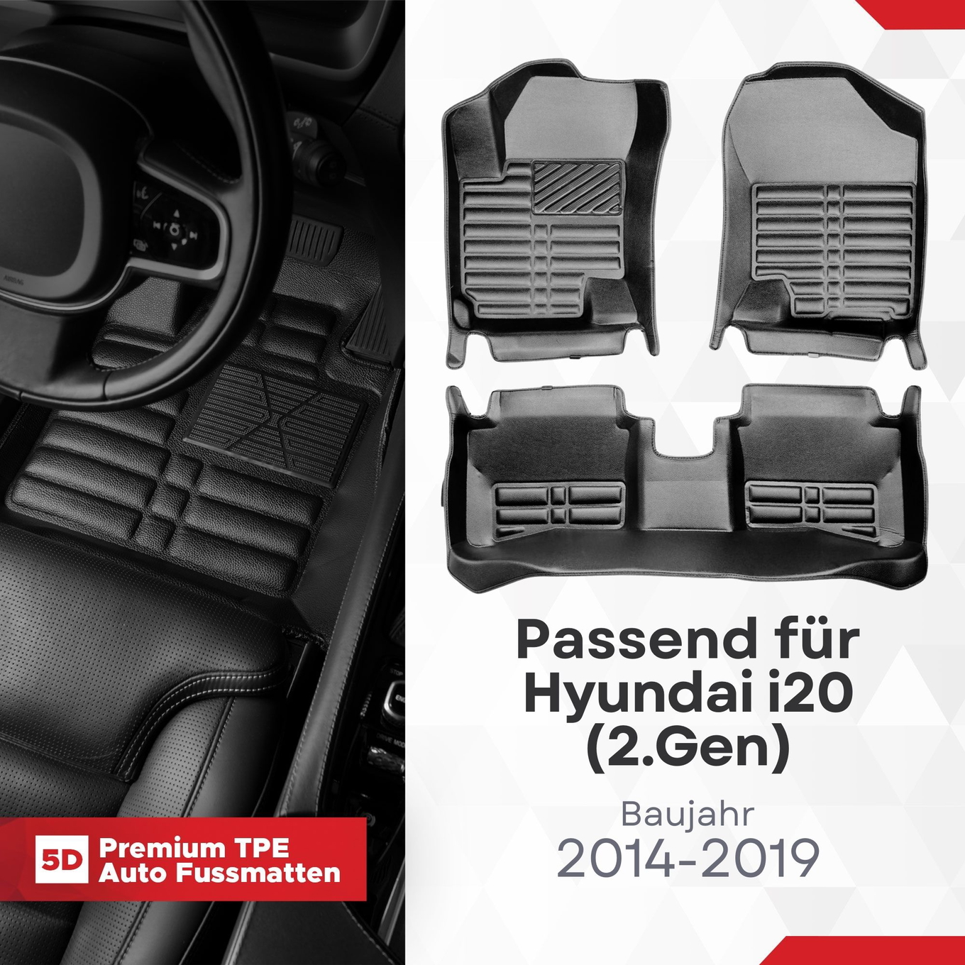 5D Premium Auto Fussmatten TPE Set passend für Hyundai i20 (2.Gen) Baujahr 2014-2019 1