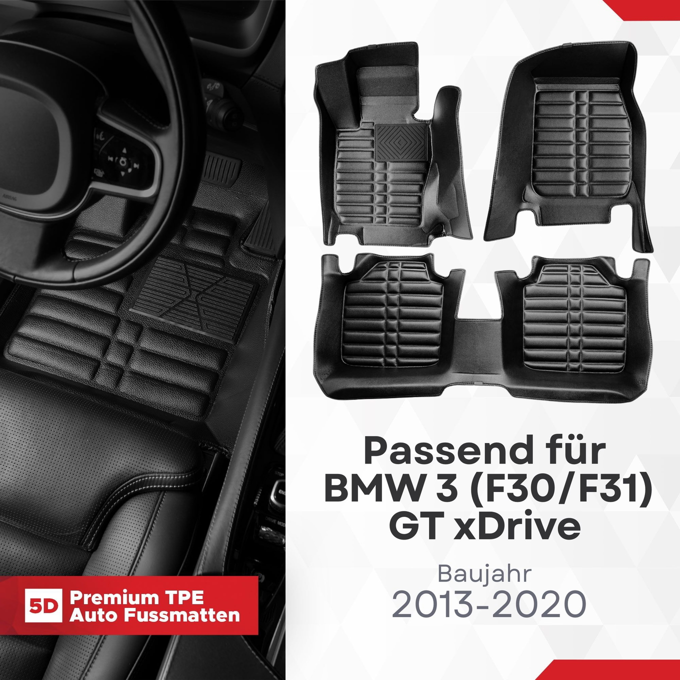 5D Premium Auto Fussmatten TPE Set passend für BMW 3 (F30/F31) GT xDrive Baujahr 2013-2020 1