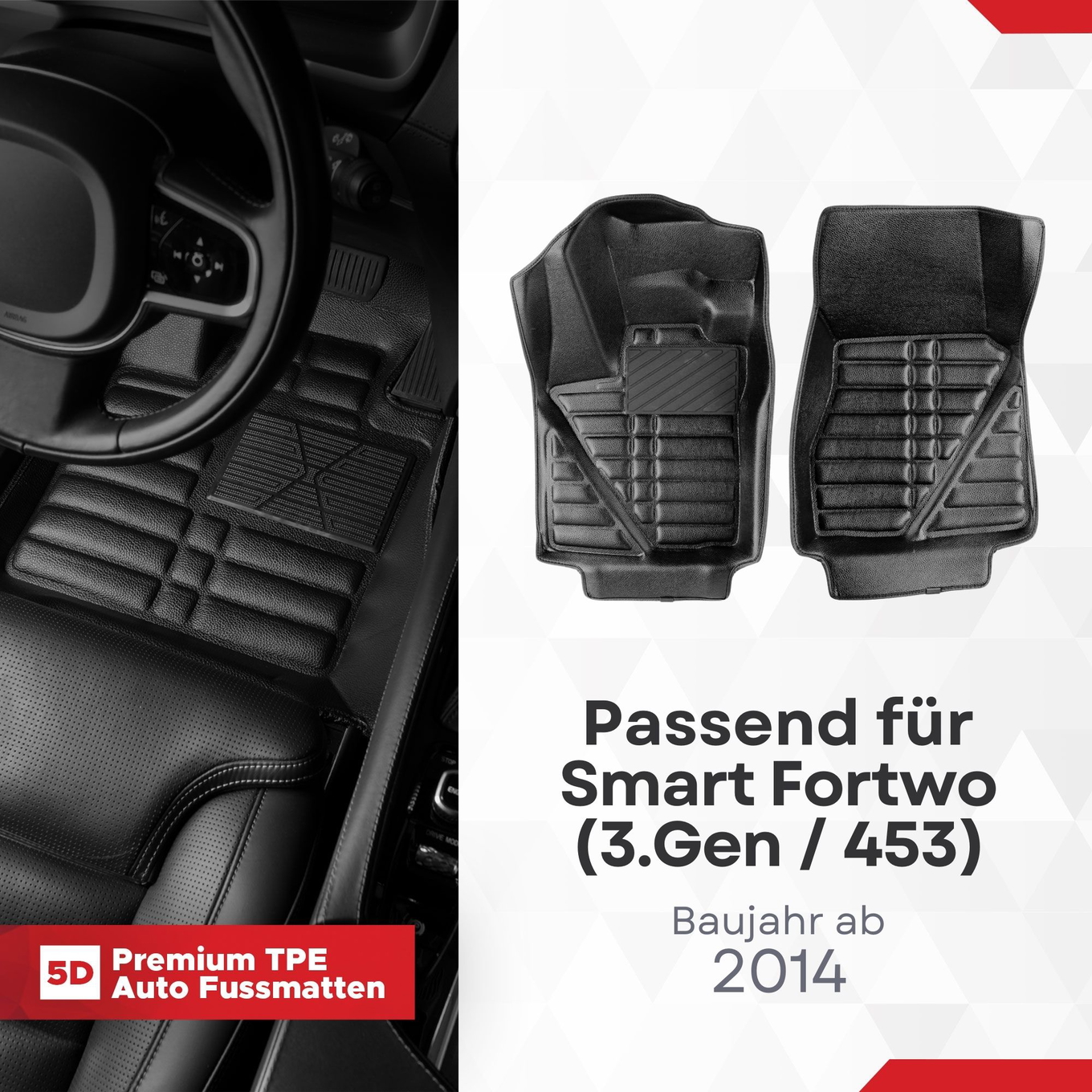 5D Premium Auto Fussmatten TPE Set passend für Smart Fortwo (3.Gen / 453) Baujahr ab 2014 1