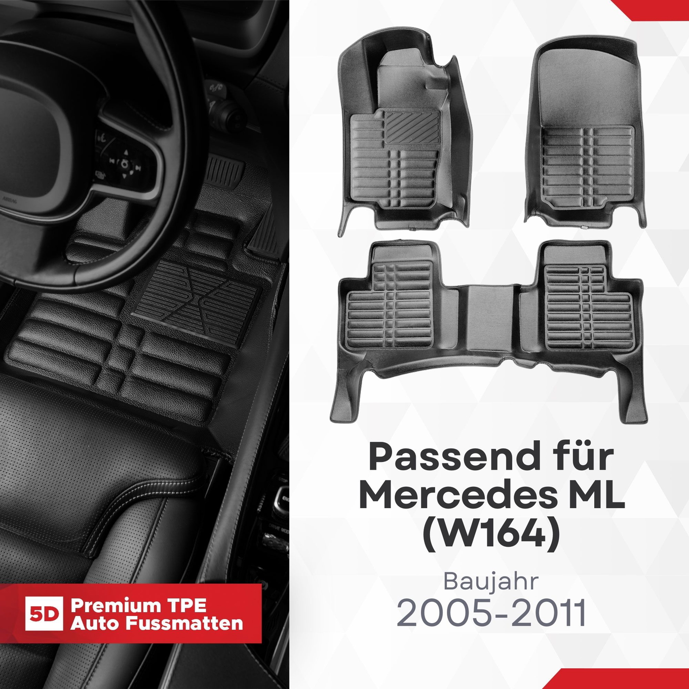 5D Premium Auto Fussmatten TPE Set passend für Mercedes ML (W164) Baujahr 2005-2011 1