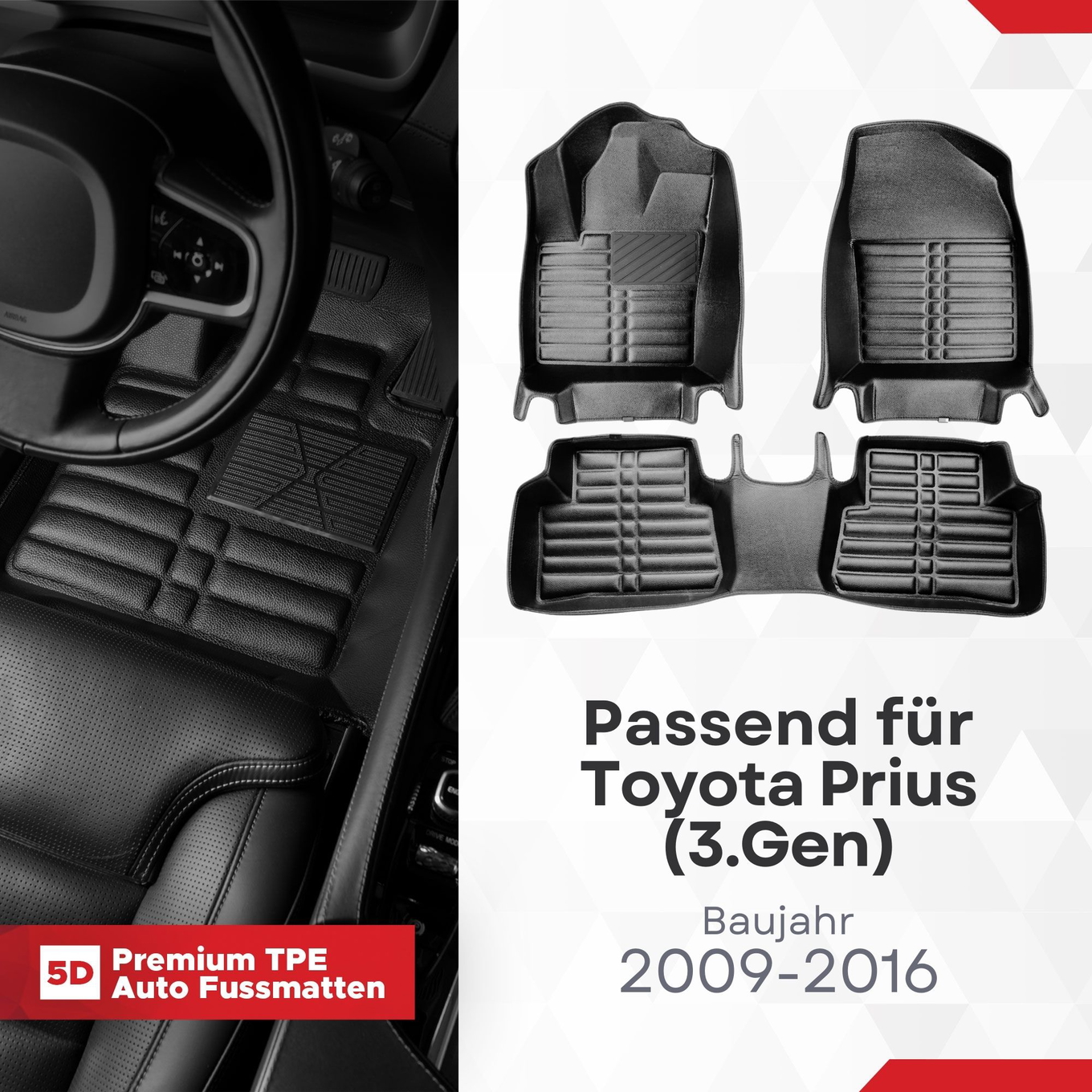 5D Premium Auto Fussmatten TPE Set passend für Toyota Prius (3.Gen) Baujahr 2009-2016