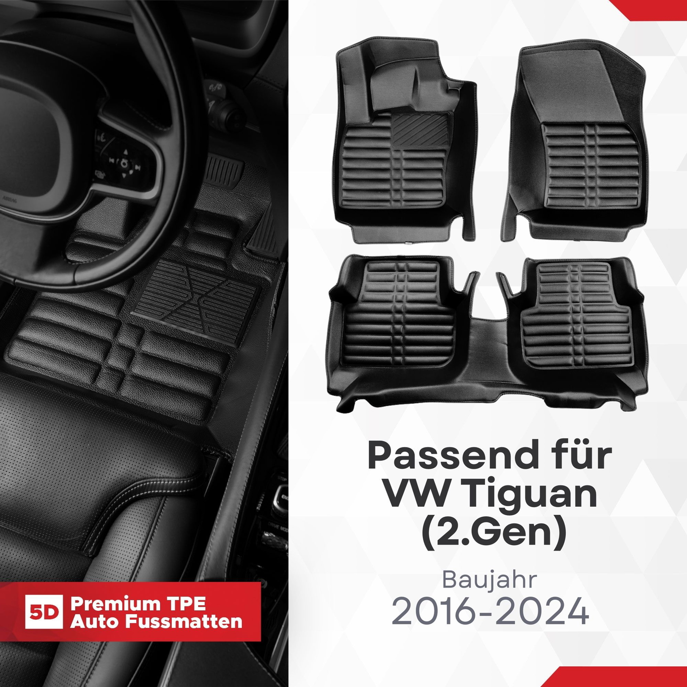 5D Premium Auto Fussmatten TPE Set passend für VW Tiguan (2.Gen) Baujahr 2016-2024