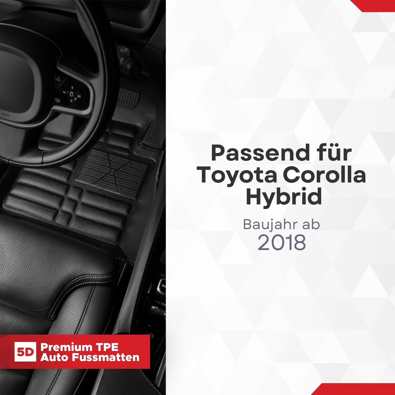 5D Premium Auto Fussmatten TPE Set passend für Toyota COROLLA Hybrid Baujahr ab 2018 1