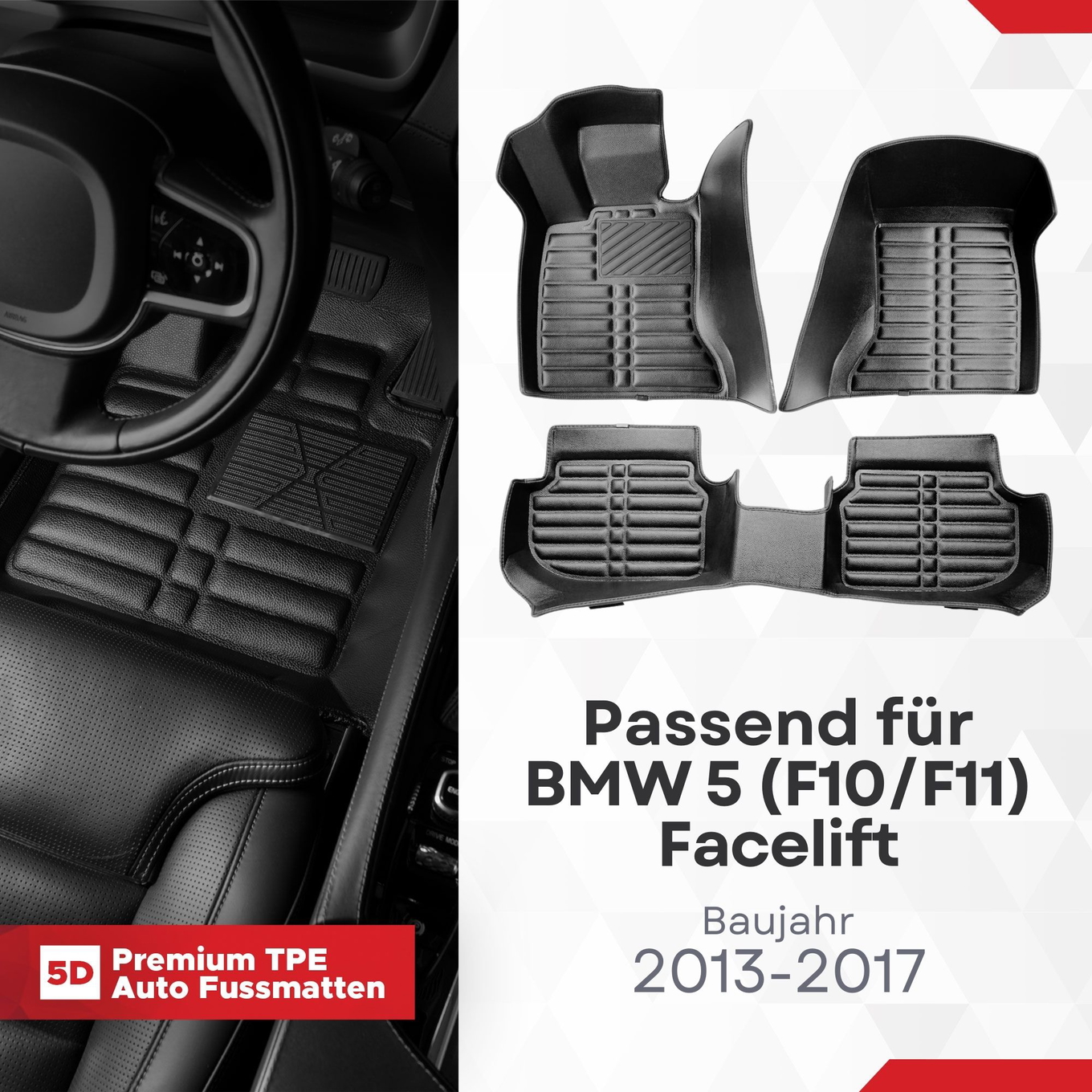5D Premium Auto Fussmatten TPE Set passend für BMW 5 (F10/F11) Facelift Baujahr 2013-2017