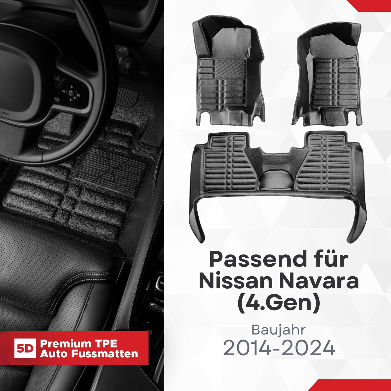 5D Premium Auto Fussmatten TPE Set passend für Nissan Navara (4.Gen) Baujahr 2014-2024