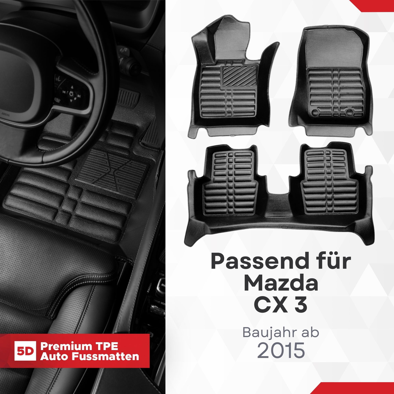 5D Premium Auto Fussmatten TPE Set passend für Mazda CX 3 Baujahr ab 2015