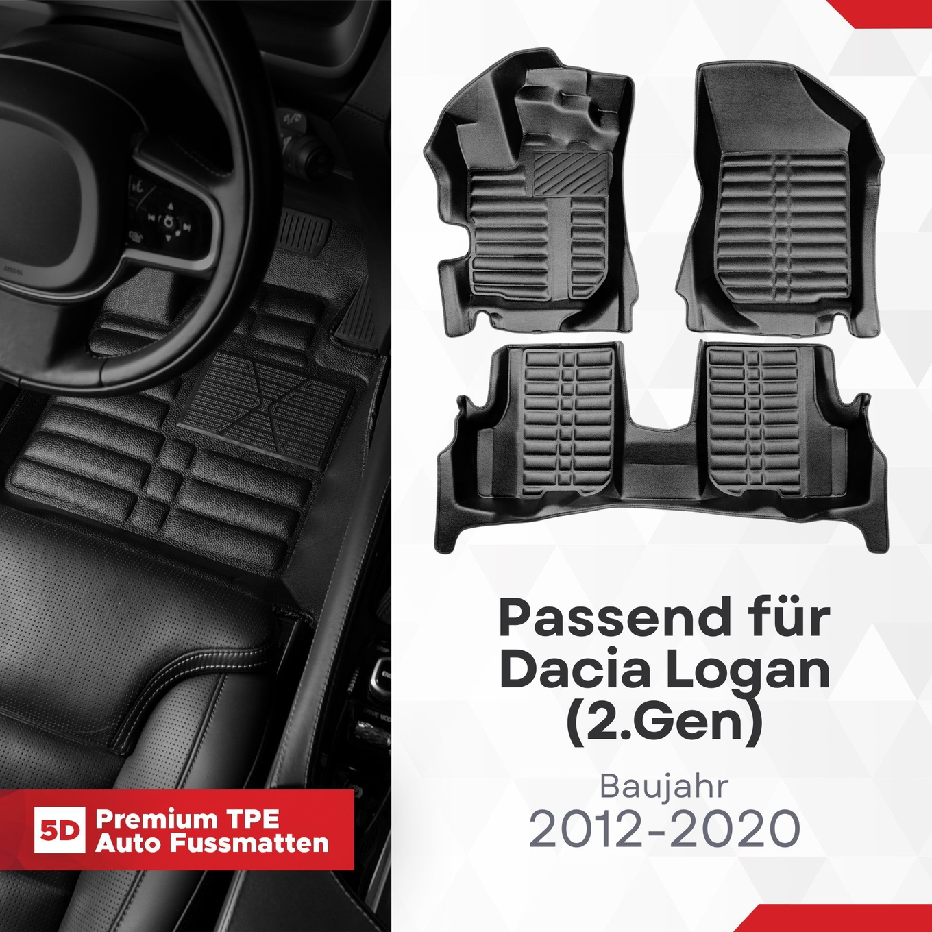 5D Premium Auto Fussmatten TPE Set passend für Dacia Logan (2.Gen) Baujahr 2012-2020