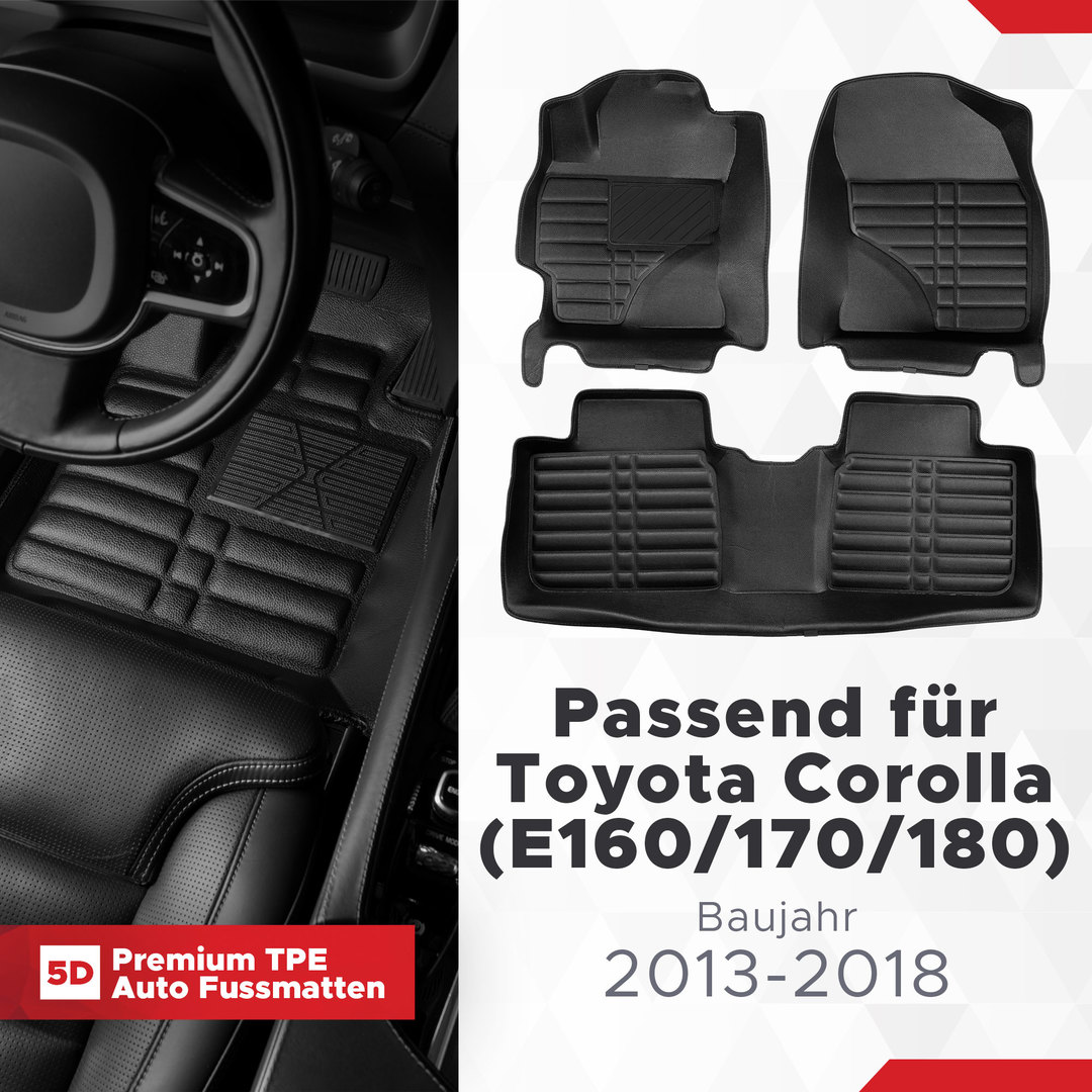 5D Premium Auto Fussmatten TPE Set passend für Toyota Corolla (E160/170/180) Baujahr 2013-2018 1