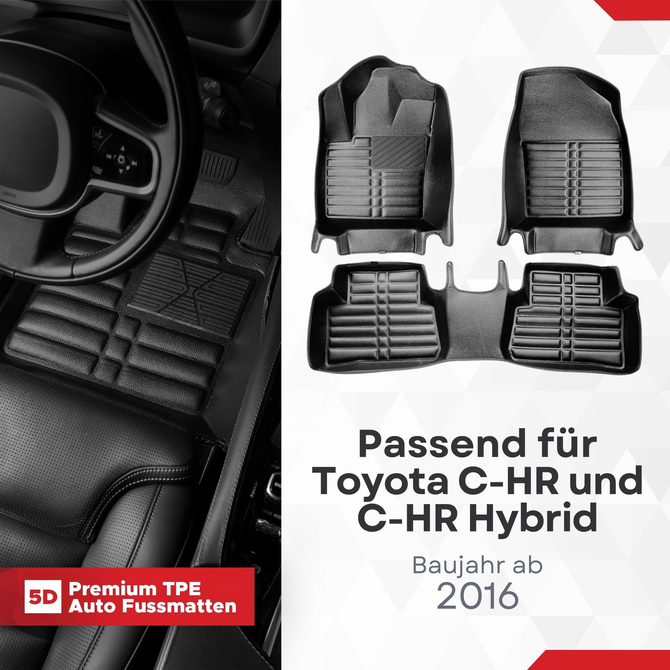 5D Premium Auto Fussmatten TPE Set passend für Toyota C-HR und C-HR Hybrid Baujahr ab 2016