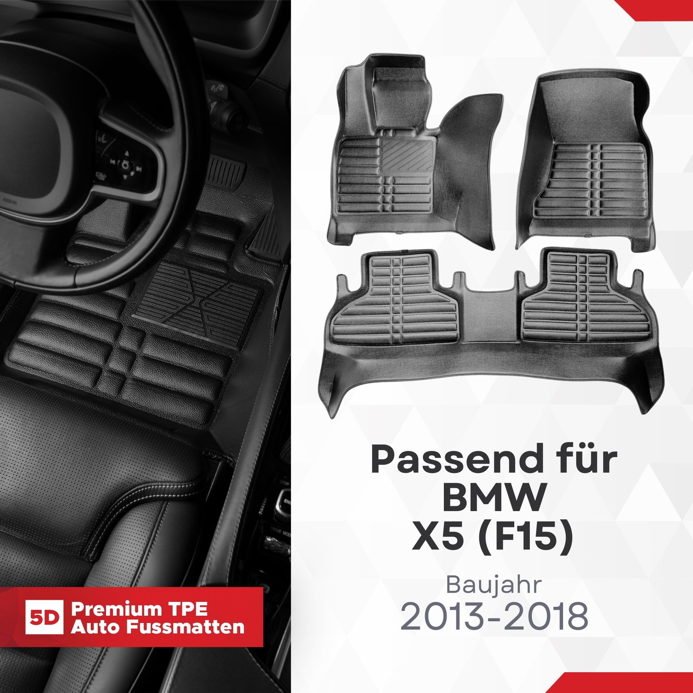5D Premium Auto Fussmatten TPE Set passend für BMW X5 (F15) Baujahr 2013-2018