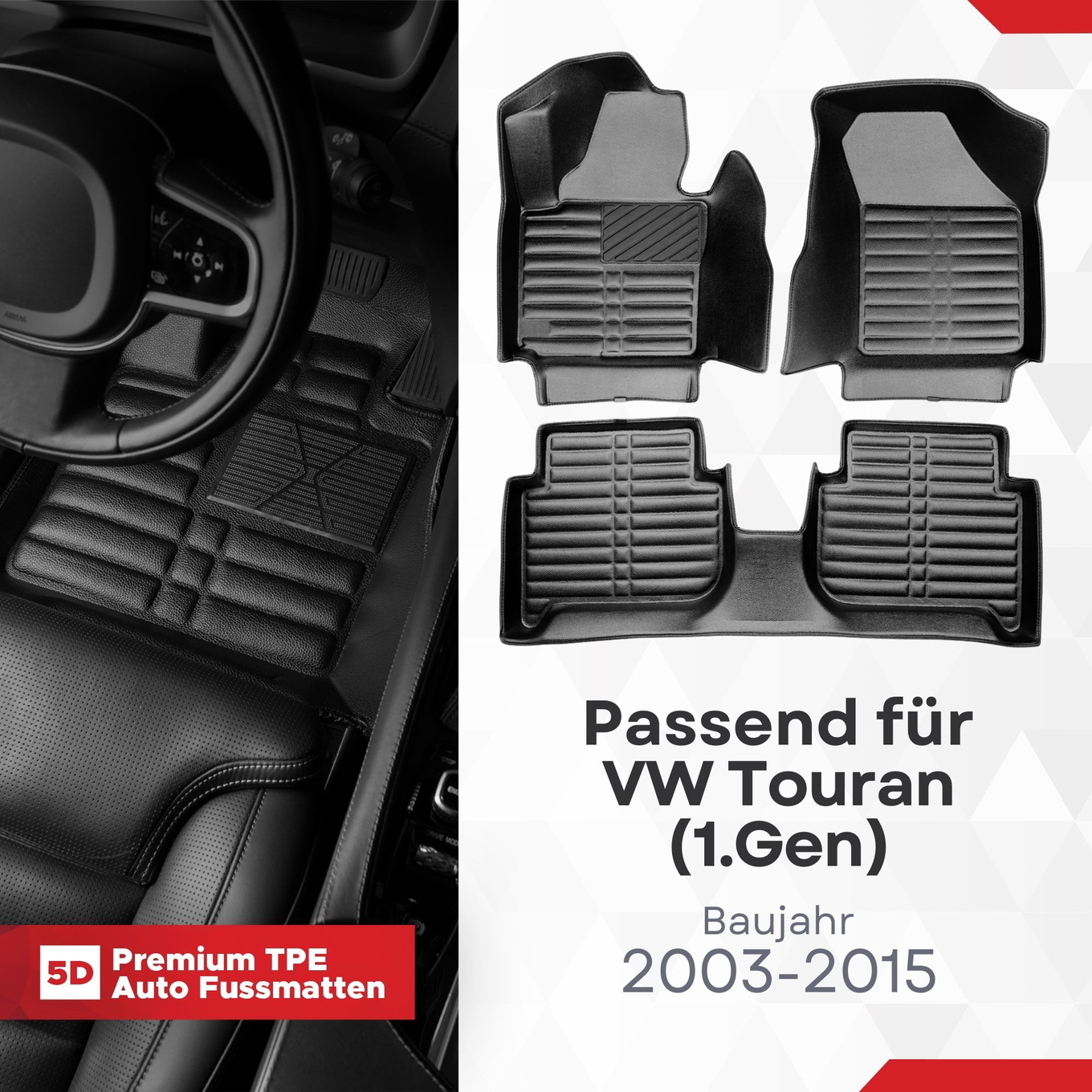 5D Premium Auto Fussmatten TPE Set passend für VW Touran (1.Gen) Baujahr 2003-2015 1