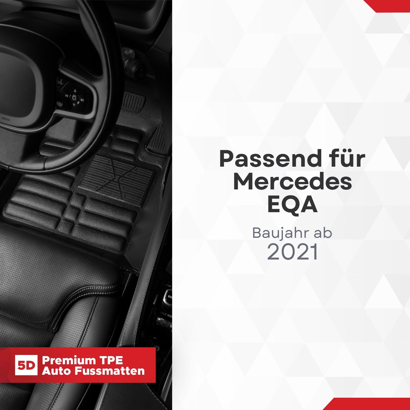 5D Premium Auto Fussmatten TPE Set passend für Mercedes EQA Baujahr ab 2021