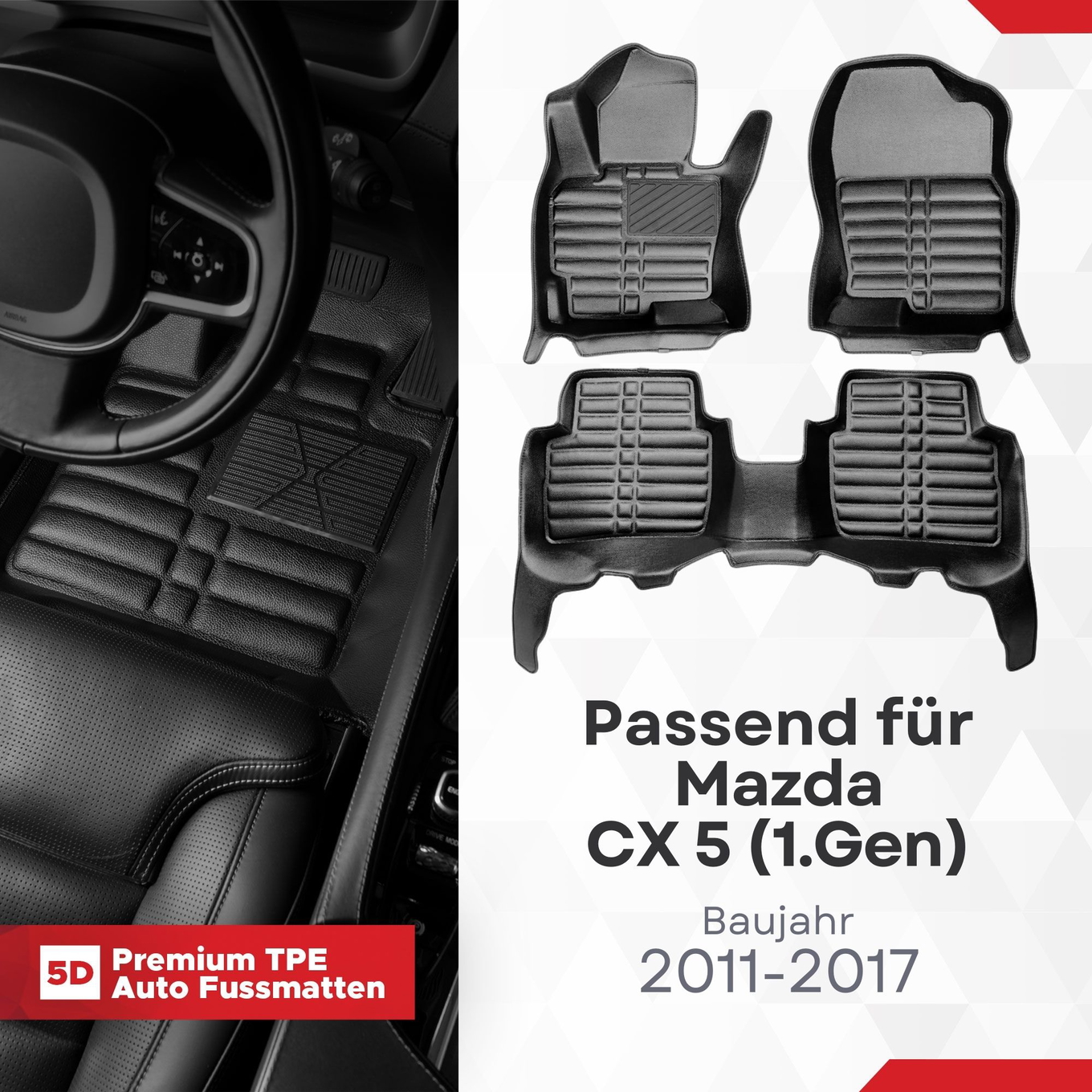 5D Premium Auto Fussmatten TPE Set passend für Mazda CX 5 (1.Gen) Baujahr 2011-2017 1